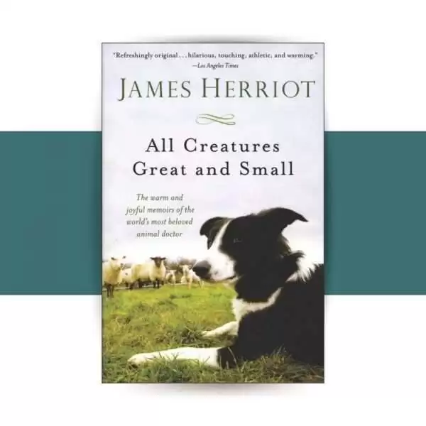 All Creatures Great and Small